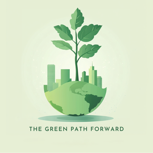 The Green Path Forward